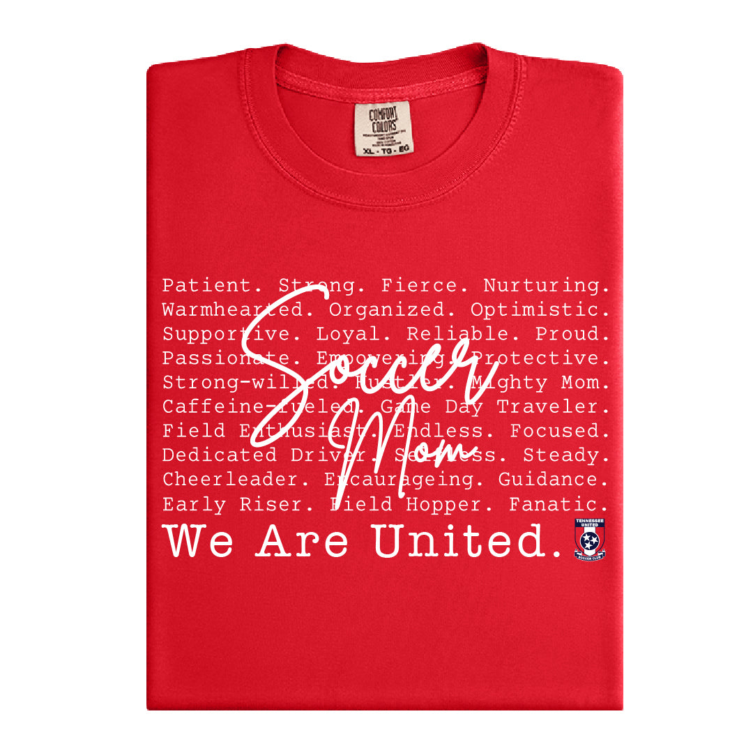 We Are United – “Soccer Mom” Comfort Colors Tee