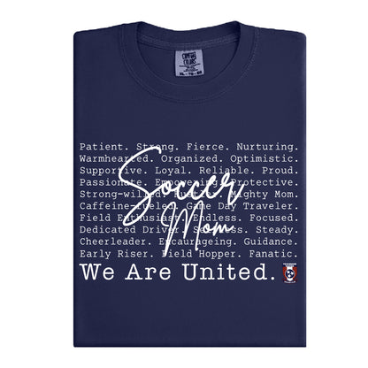We Are United – “Soccer Mom” Comfort Colors Tee
