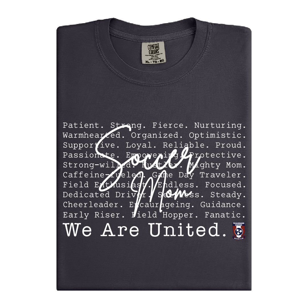 We Are United – “Soccer Mom” Comfort Colors Tee